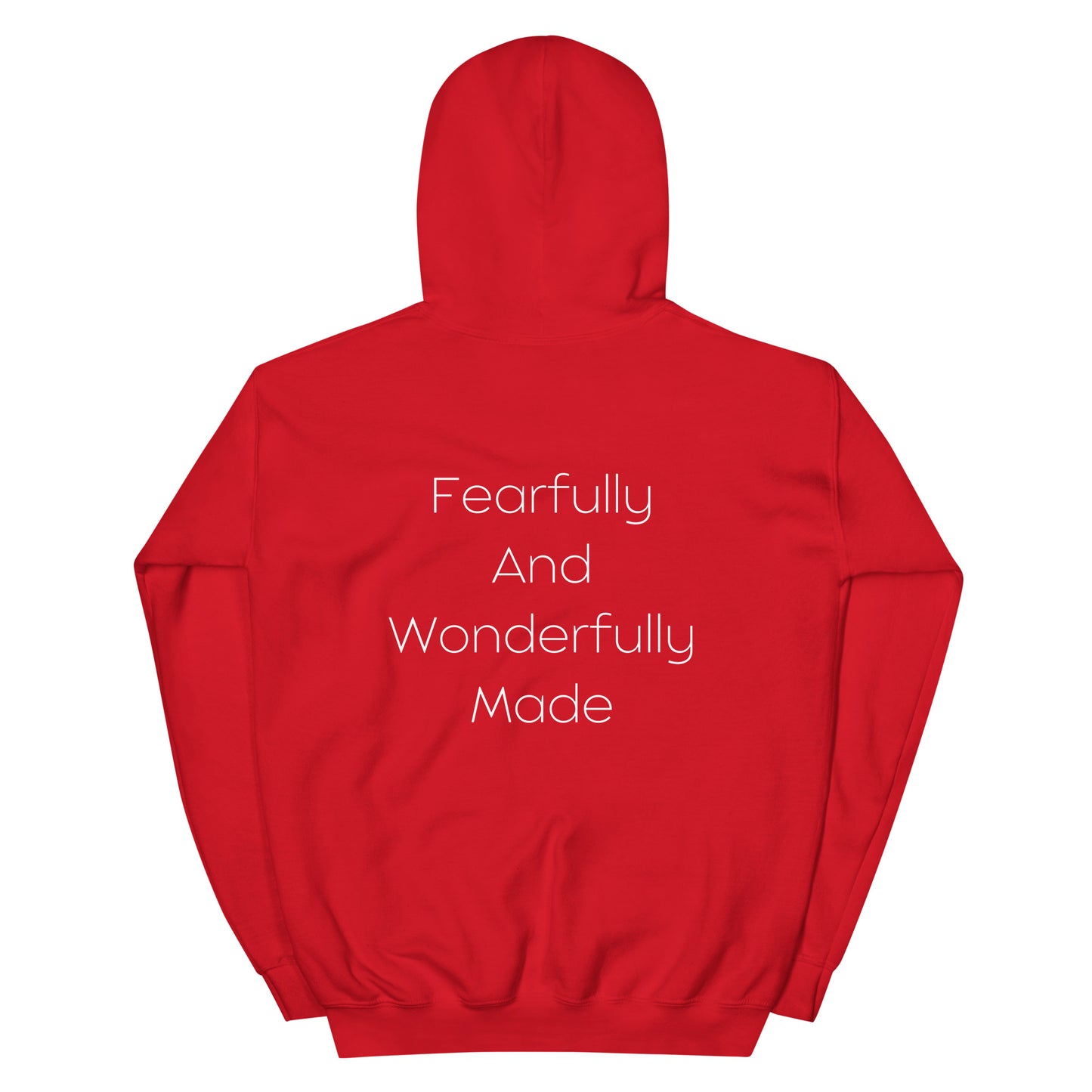 Fearfully And Wonderfully Made Unisex Hoodie W/White print