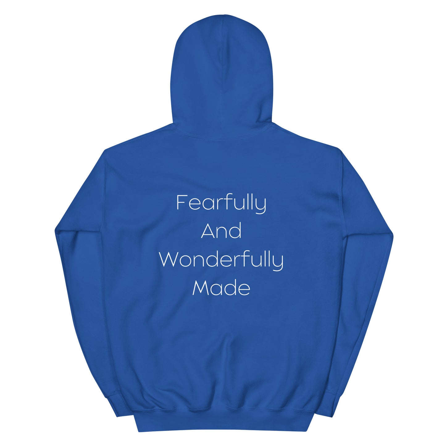 Fearfully And Wonderfully Made Unisex Hoodie W/White print