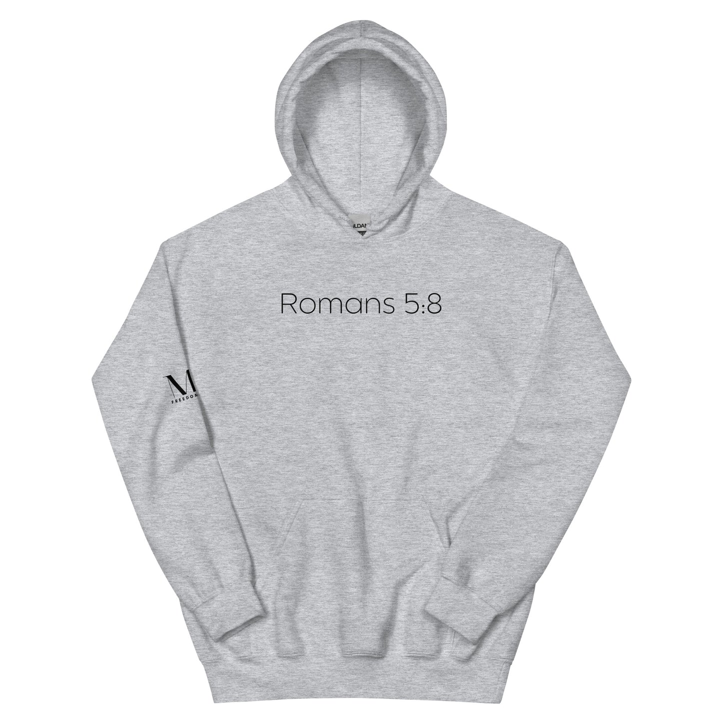 Romans 5:8 (He Still Loves You) Unisex Hoodie W/Black Print