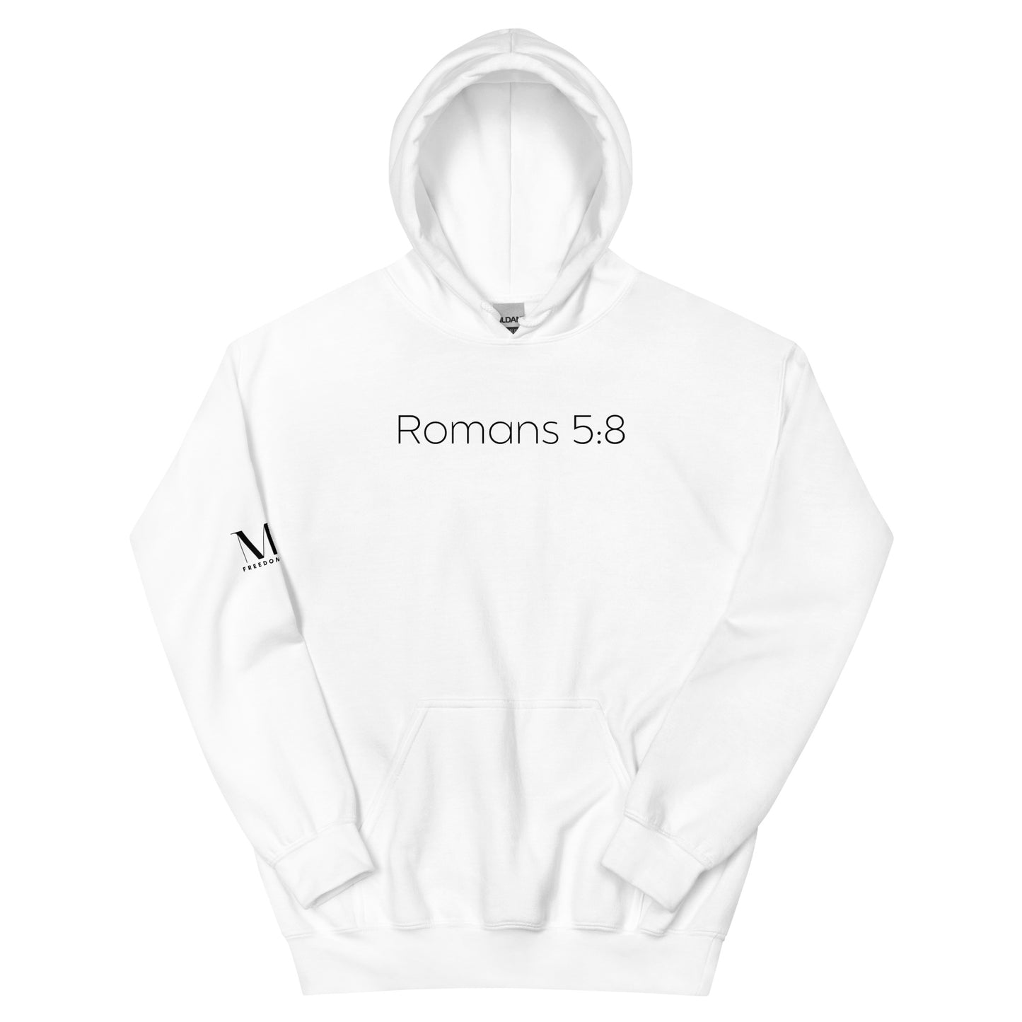 Romans 5:8 (He Still Loves You) Unisex Hoodie W/Black Print