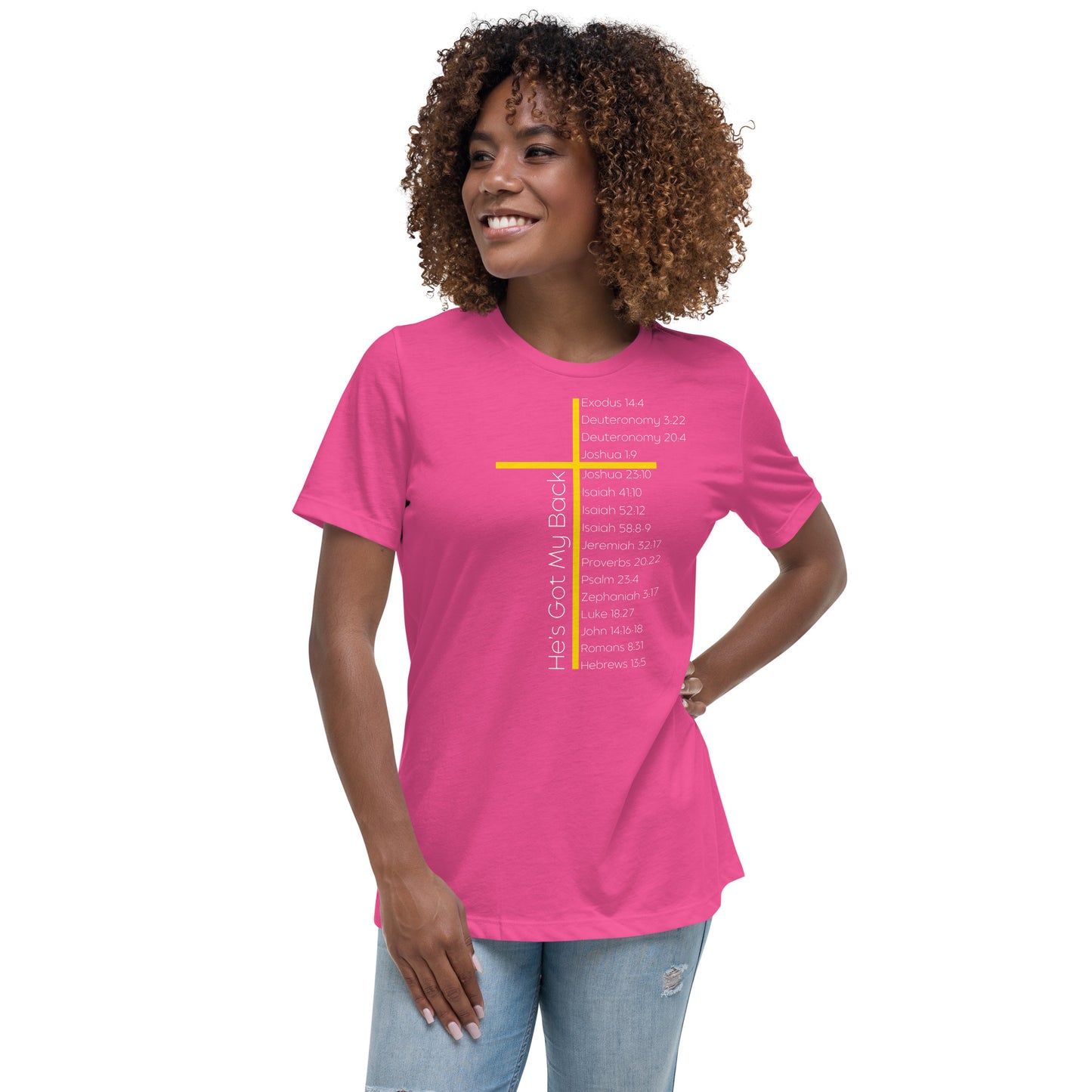 He's Got My Back Women's Relaxed T-Shirt W/White Print