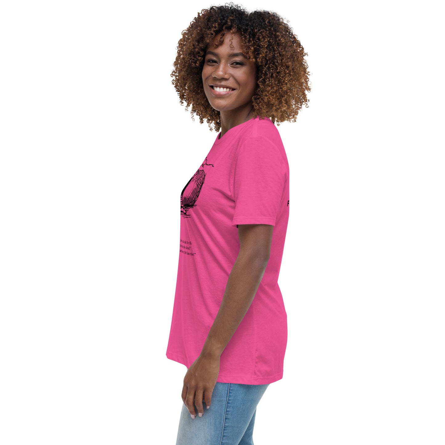 He Is Risen Women's Relaxed T-Shirt W/Black Print