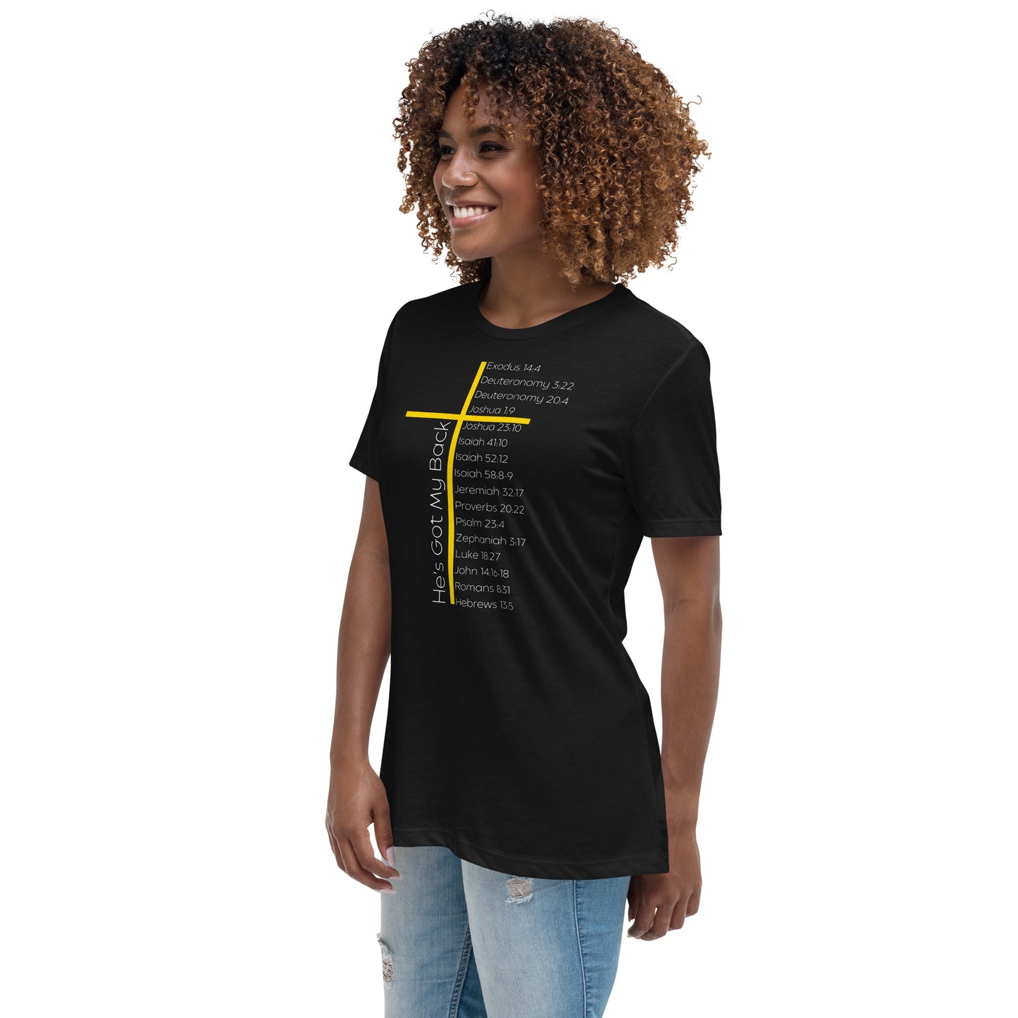 He's Got My Back Women's Relaxed T-Shirt W/White Print