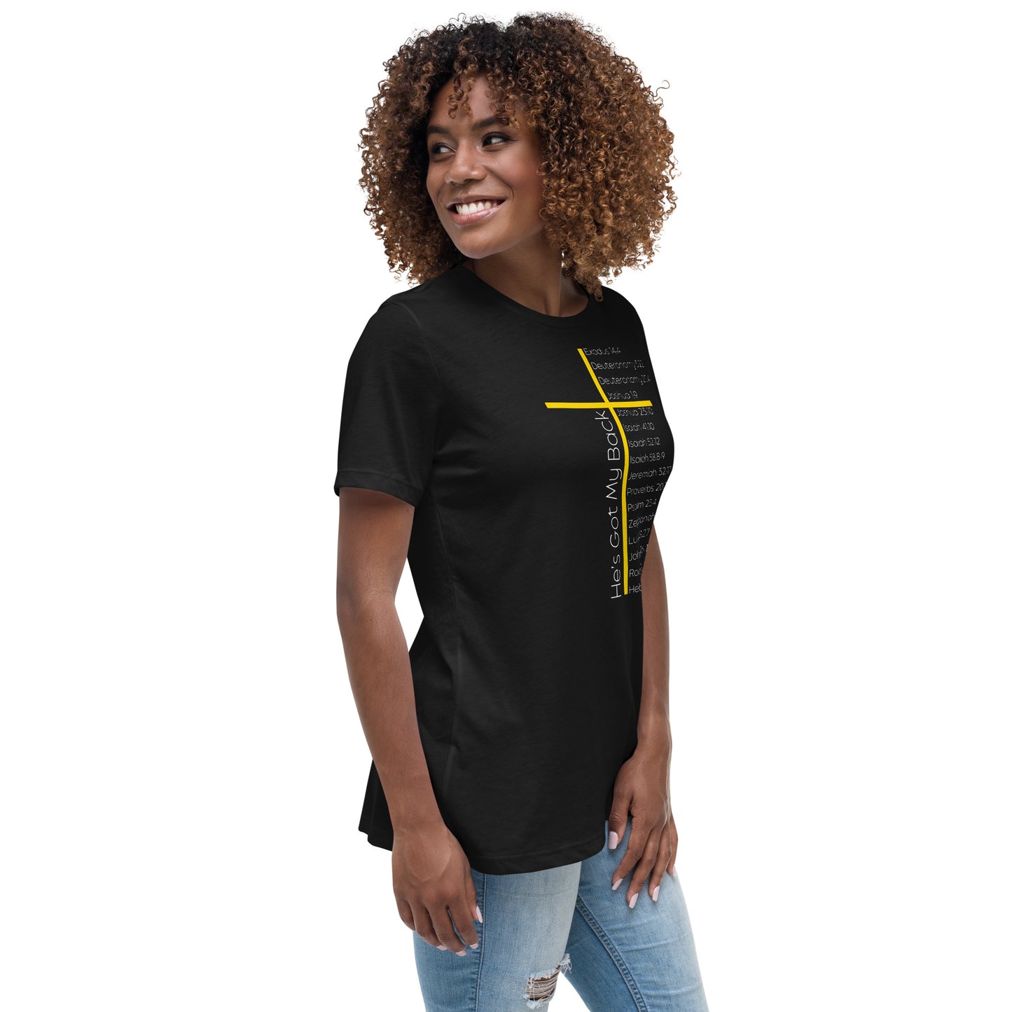 He's Got My Back Women's Relaxed T-Shirt W/White Print
