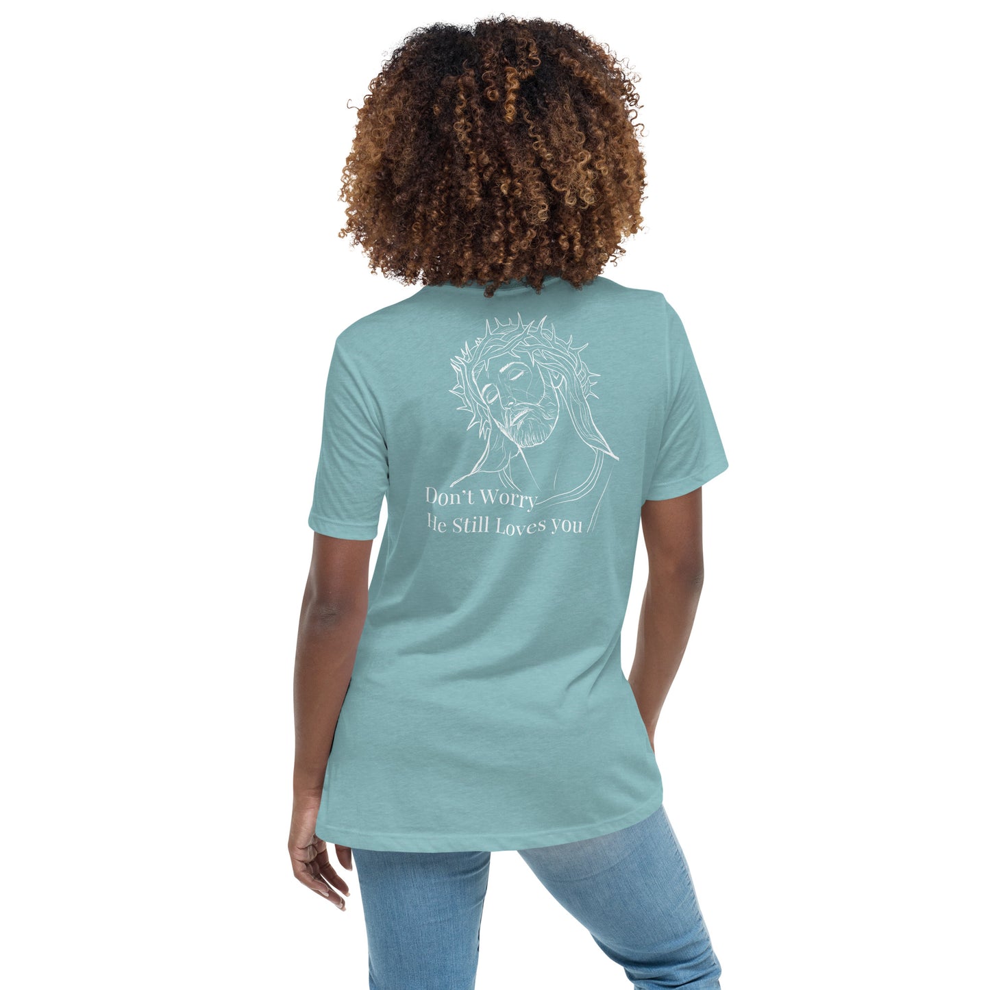 Romans 5:8 (He Still Loves You) Women's Relaxed T-Shirt W/ White Print