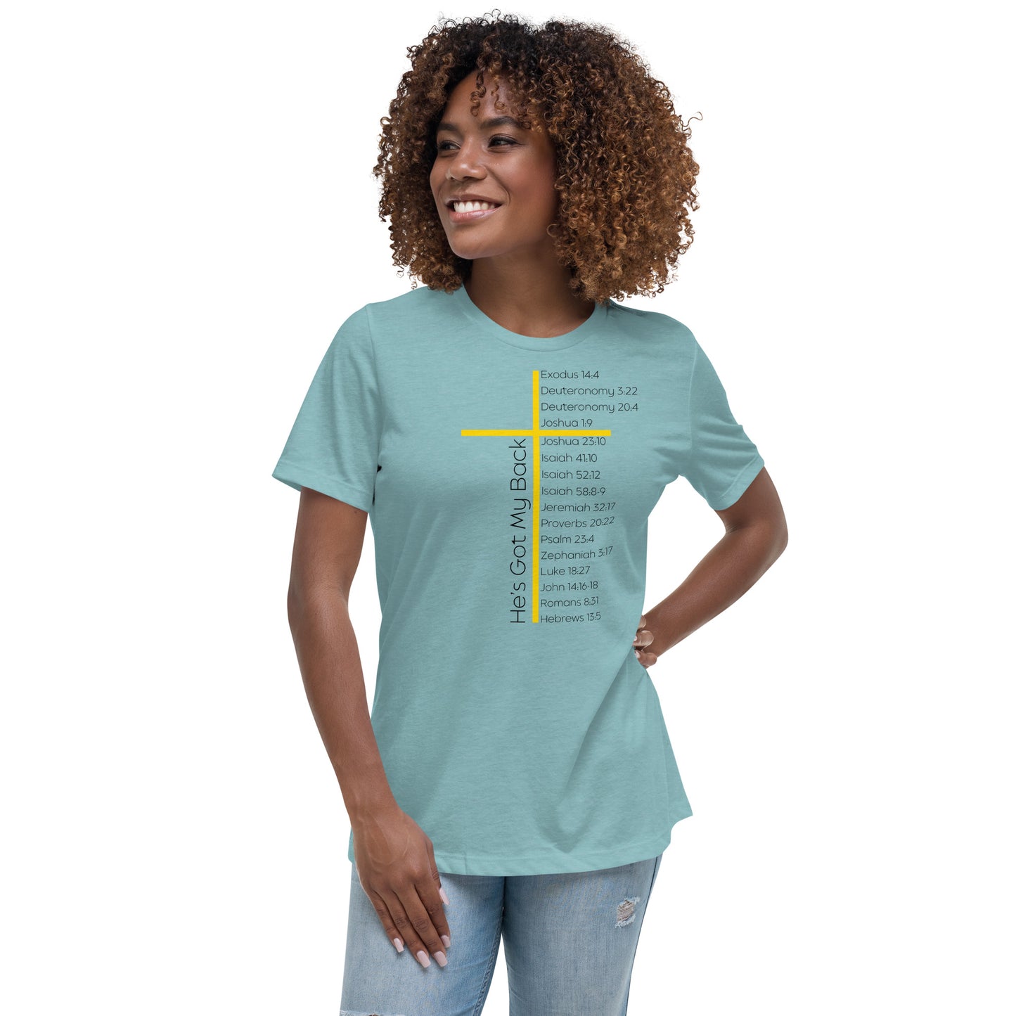 He's Got My Back Women's Relaxed T-Shirt W/Black Print