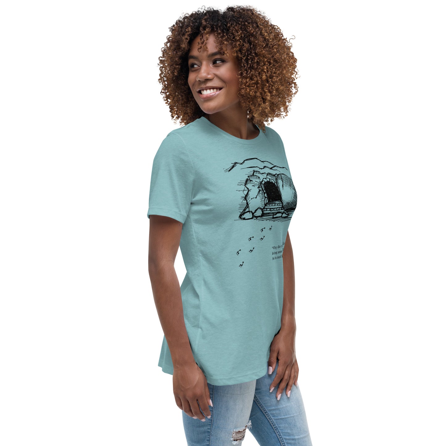 He Is Risen Women's Relaxed T-Shirt W/Black Print
