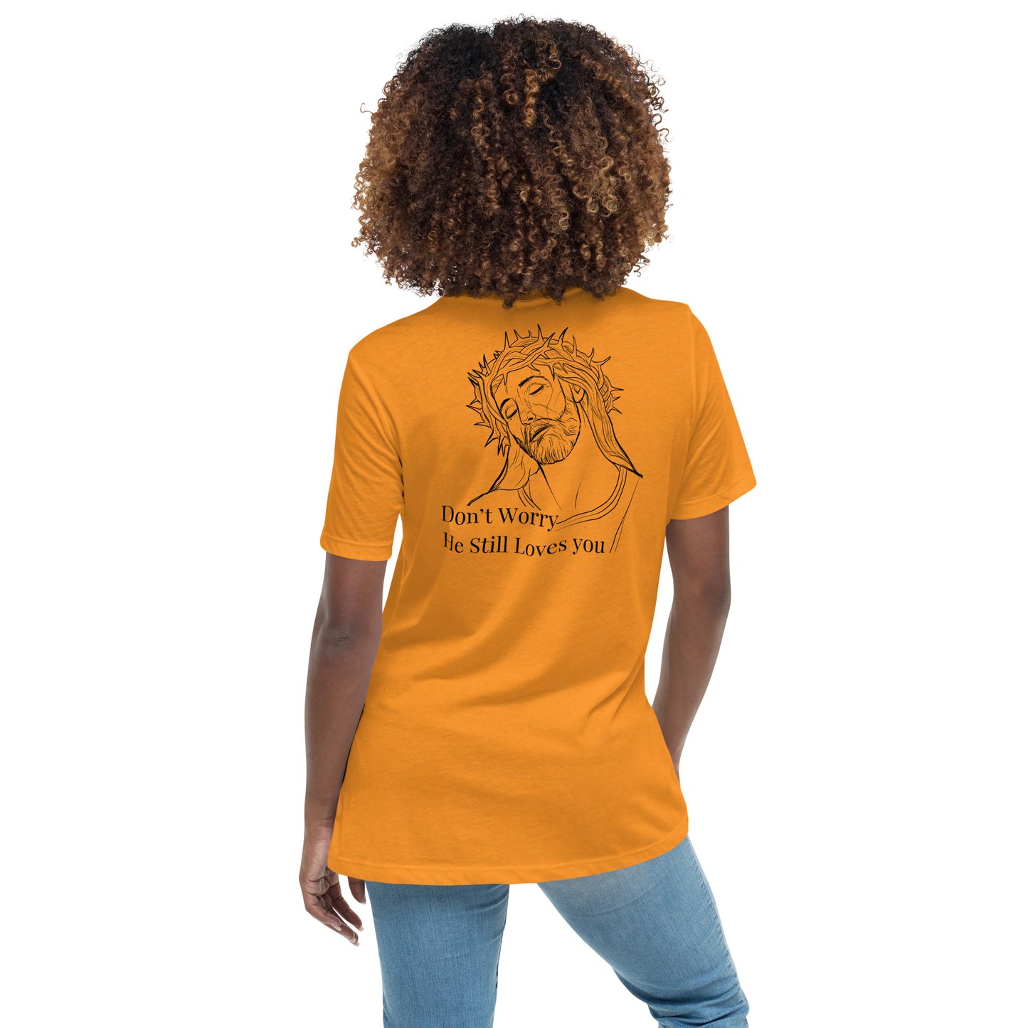 Romans 5:8 (He Still Loves You) Women's Relaxed T-Shirt W/ Black Print