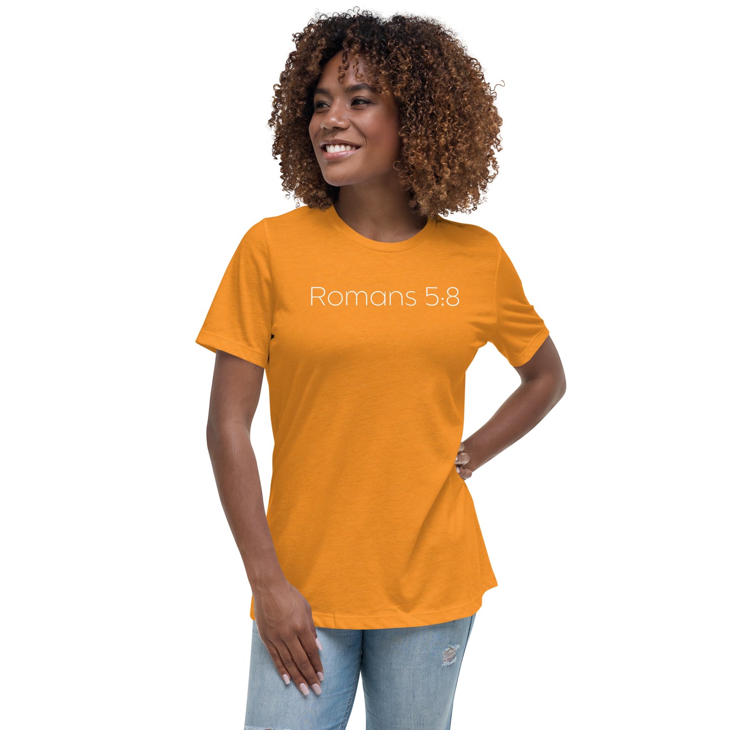 Romans 5:8 (He Still Loves You) Women's Relaxed T-Shirt W/ White Print