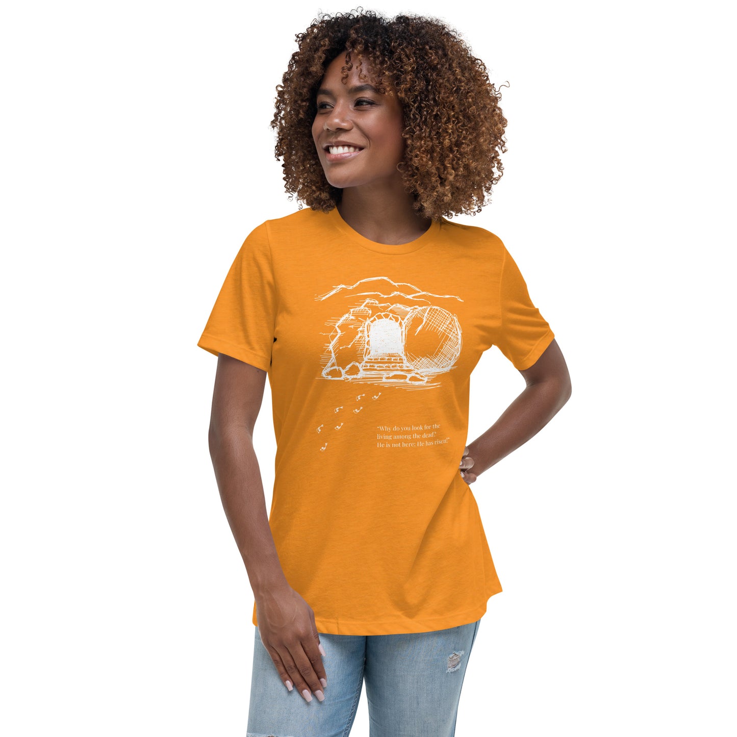 He Is Risen Women's Relaxed T-Shirt W/White Print