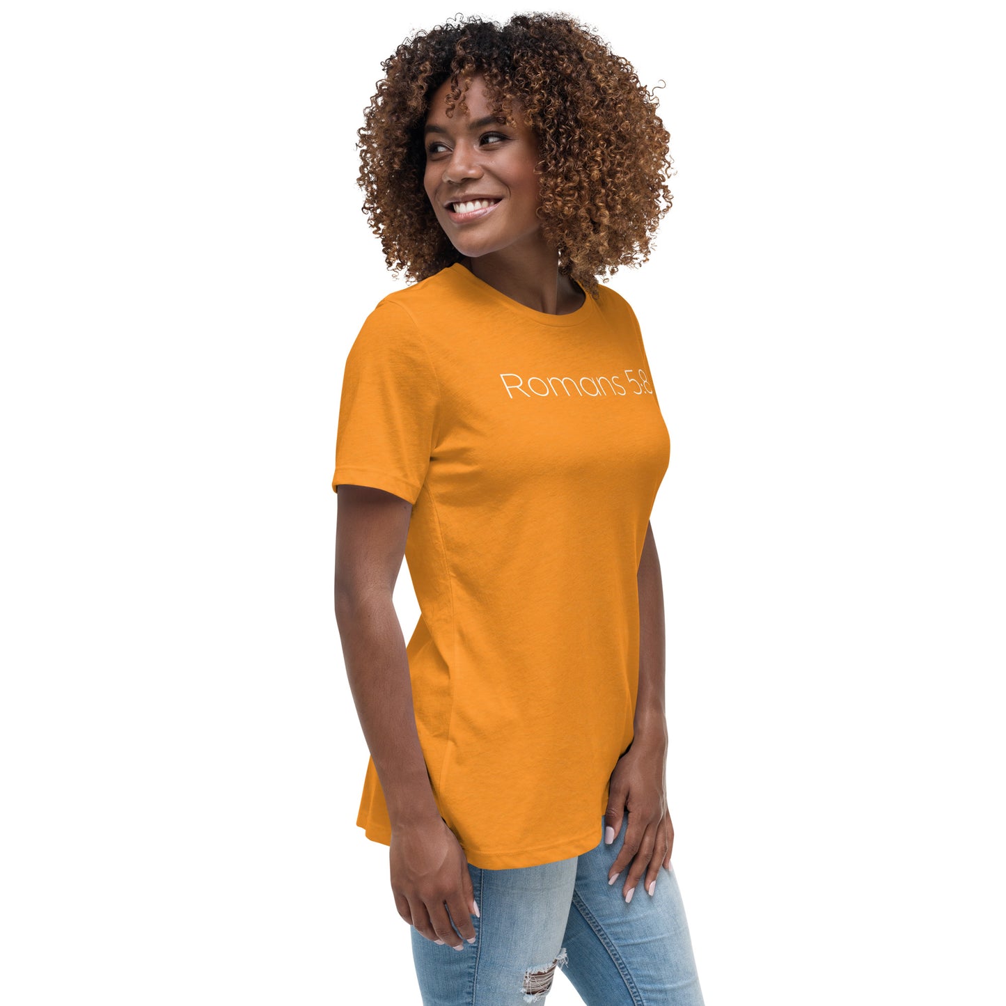 Romans 5:8 (He Still Loves You) Women's Relaxed T-Shirt W/ White Print
