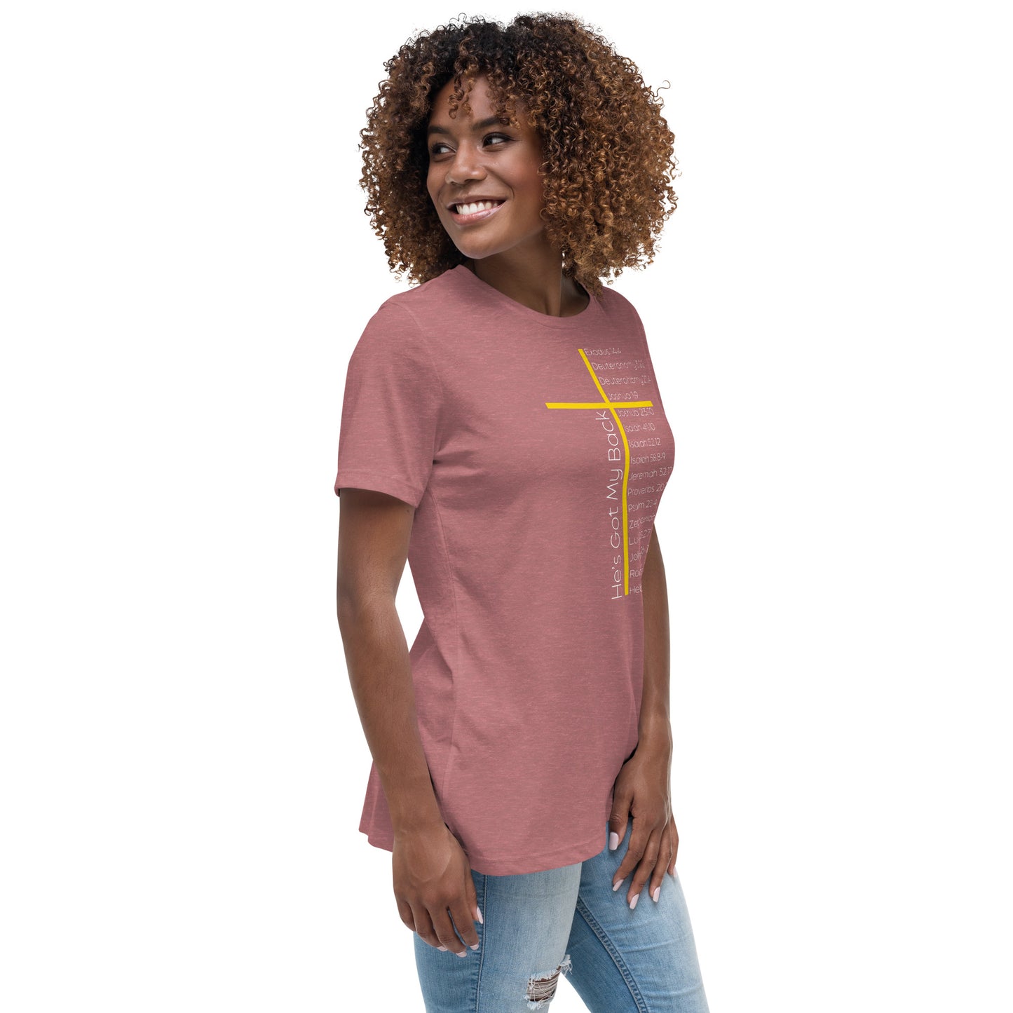 He's Got My Back Women's Relaxed T-Shirt W/White Print