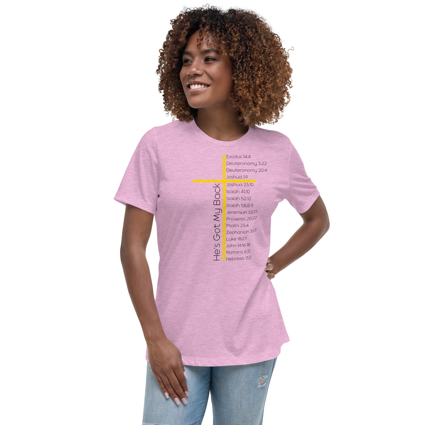 He's Got My Back Women's Relaxed T-Shirt W/Black Print