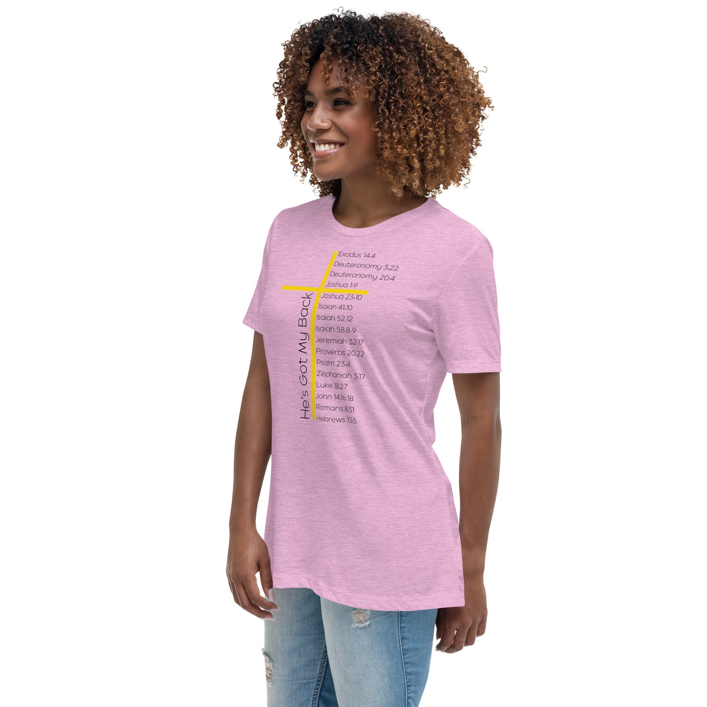 He's Got My Back Women's Relaxed T-Shirt W/Black Print