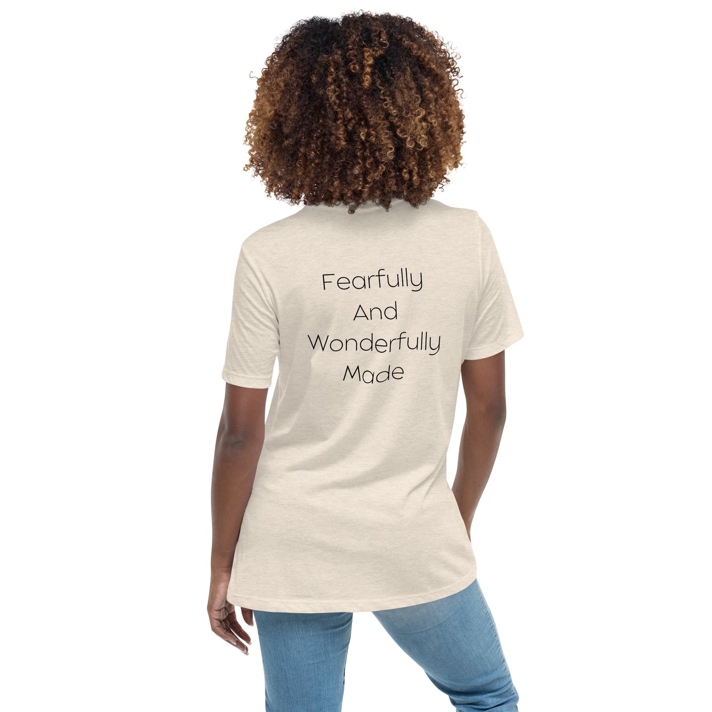 Fearfully And Wonderfully Made Women's Relaxed T-Shirt W/Black Print
