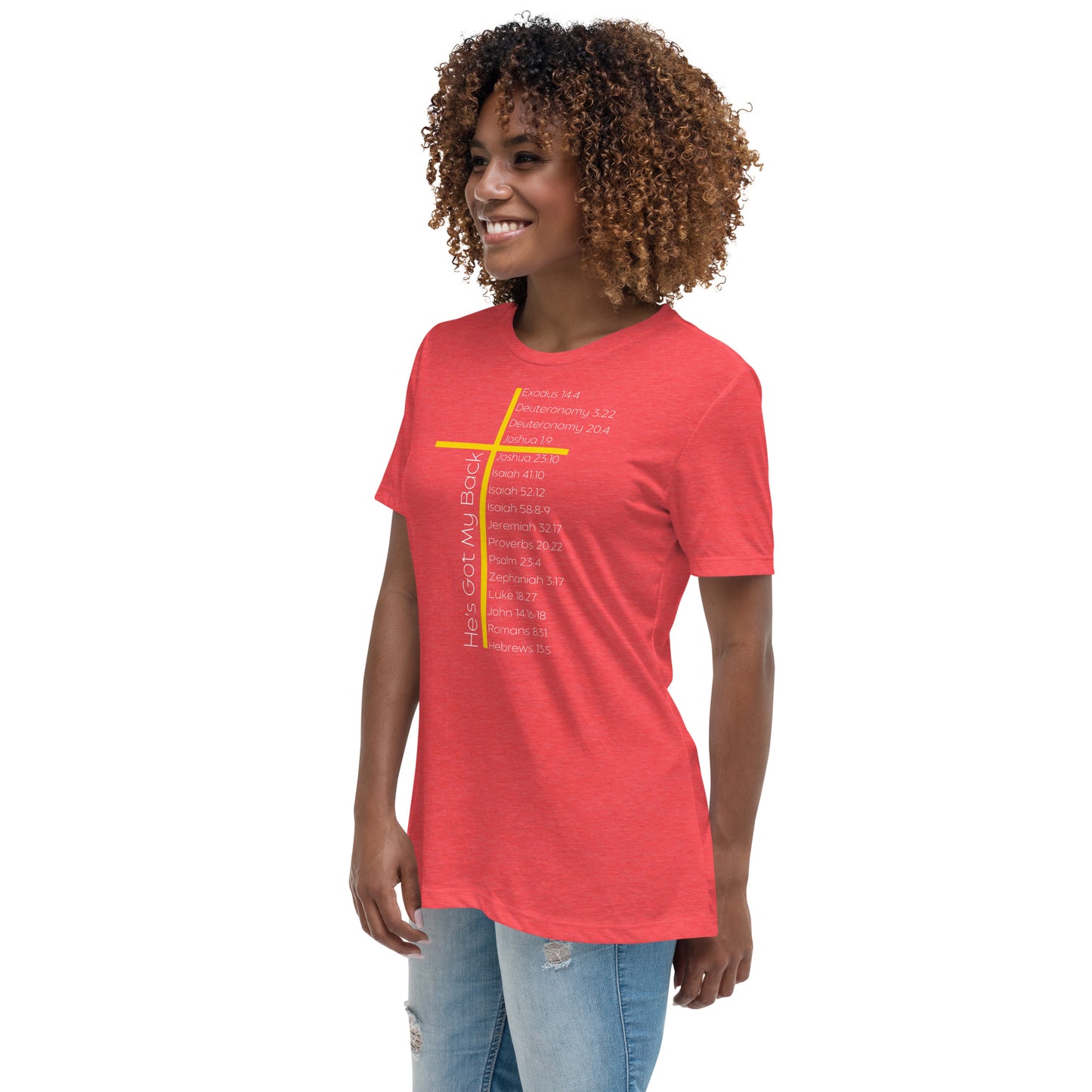 He's Got My Back Women's Relaxed T-Shirt W/White Print