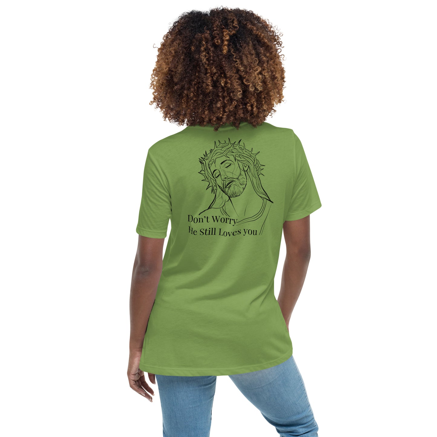 Romans 5:8 (He Still Loves You) Women's Relaxed T-Shirt W/ Black Print