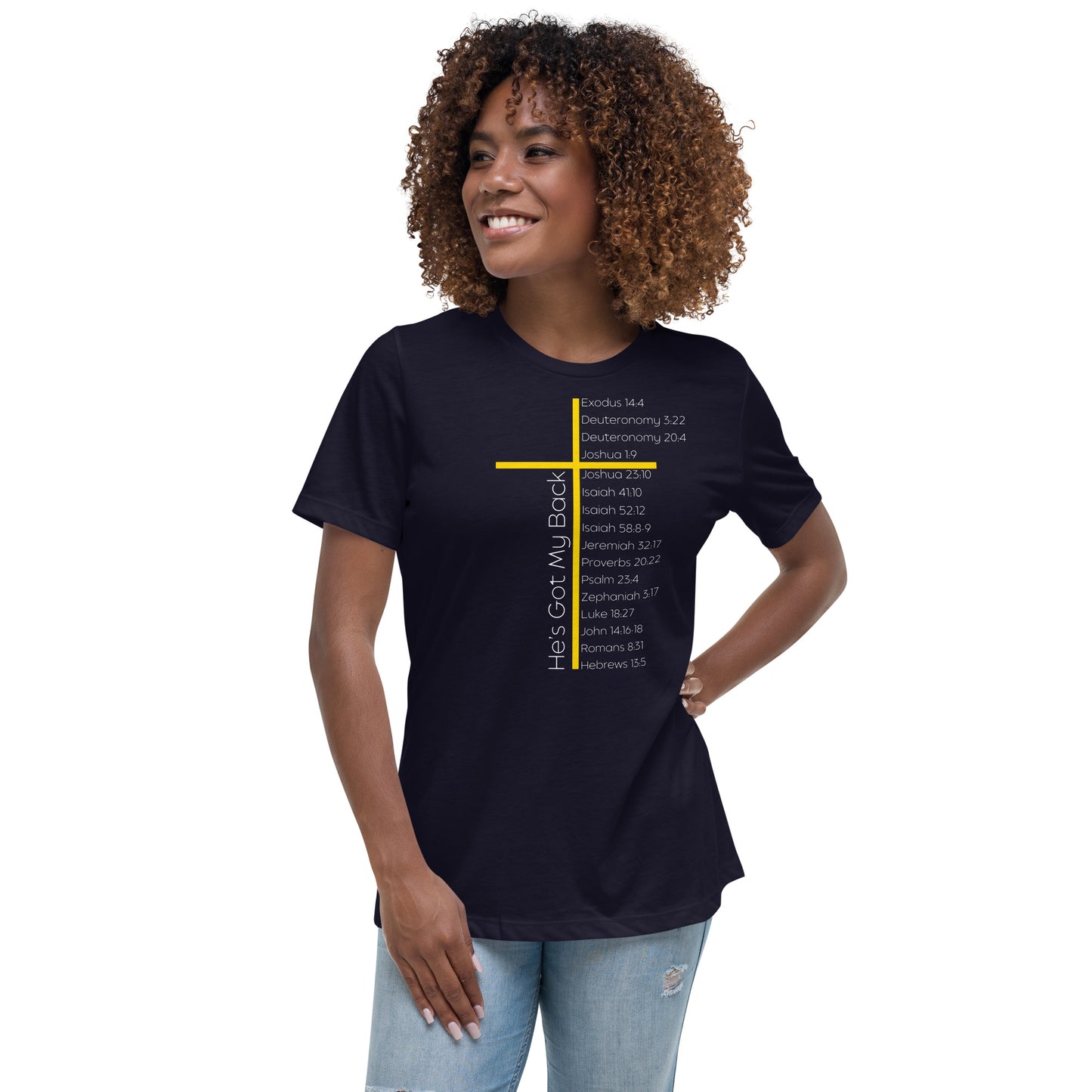 He's Got My Back Women's Relaxed T-Shirt W/White Print
