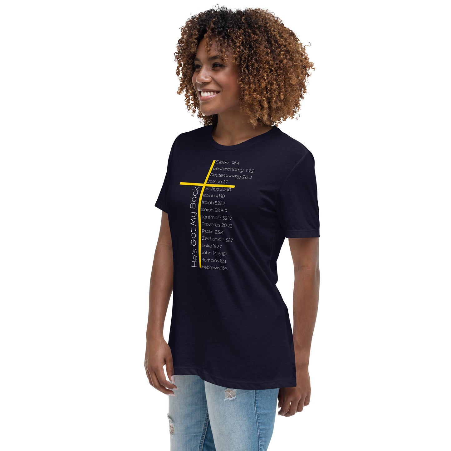 He's Got My Back Women's Relaxed T-Shirt W/White Print