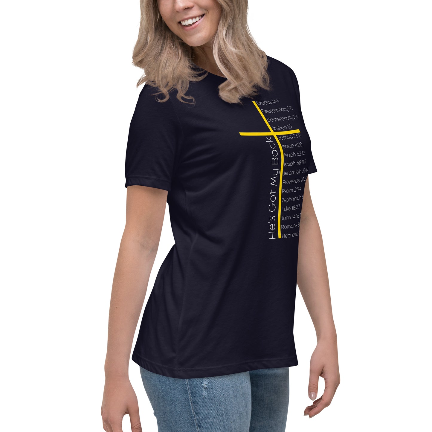 He's Got My Back Women's Relaxed T-Shirt W/White Print