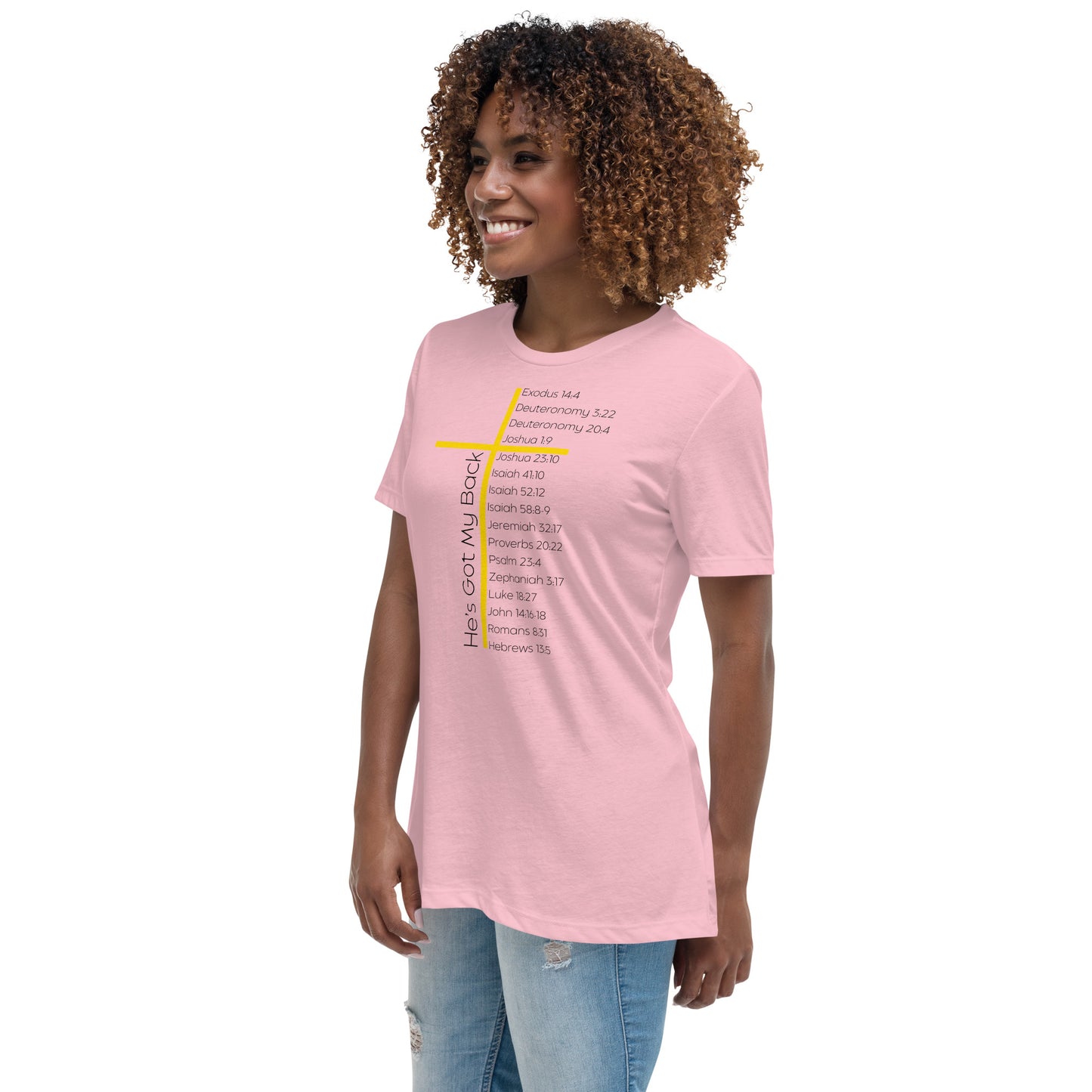 He's Got My Back Women's Relaxed T-Shirt W/Black Print