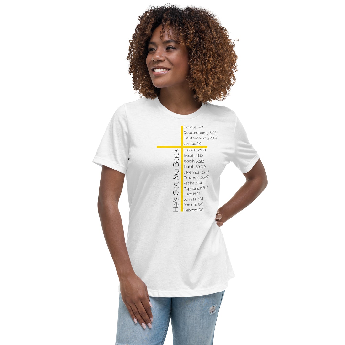 He's Got My Back Women's Relaxed T-Shirt W/Black Print