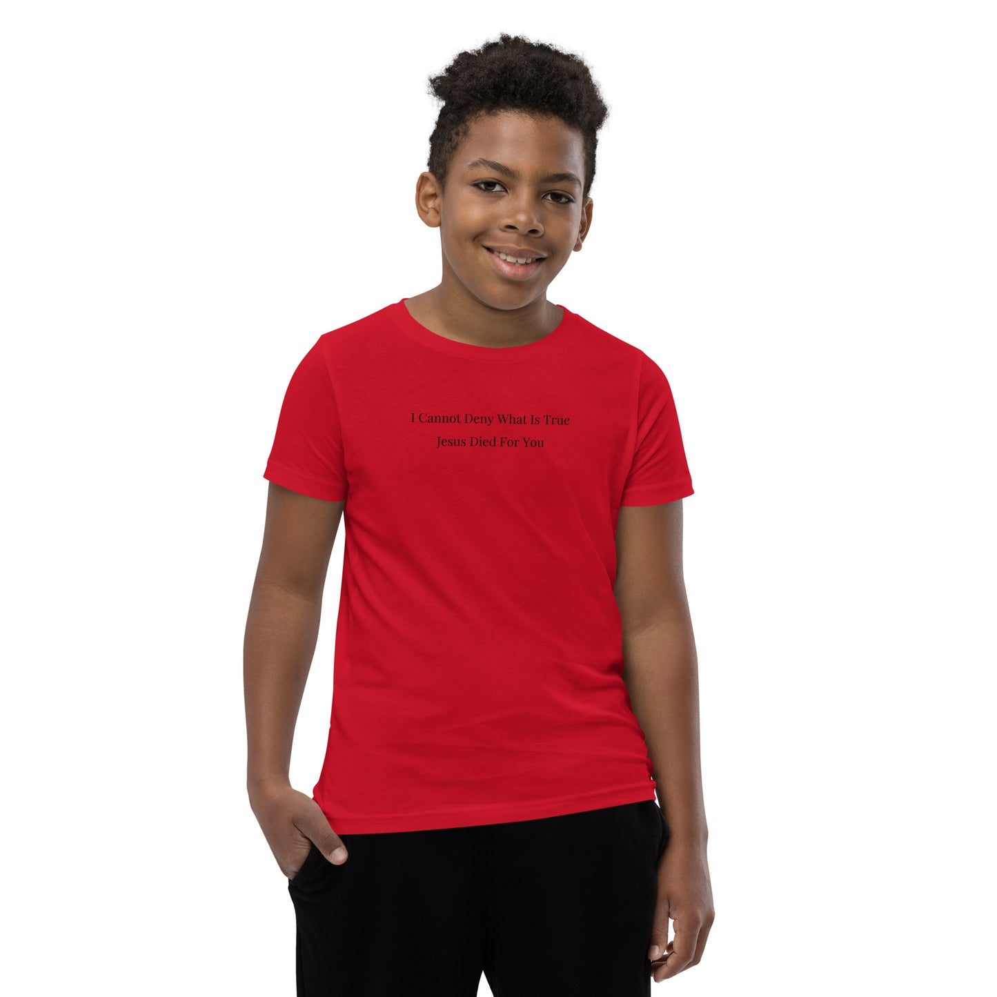 Jesus Died For You Youth Short Sleeve T-Shirt W/Black Print