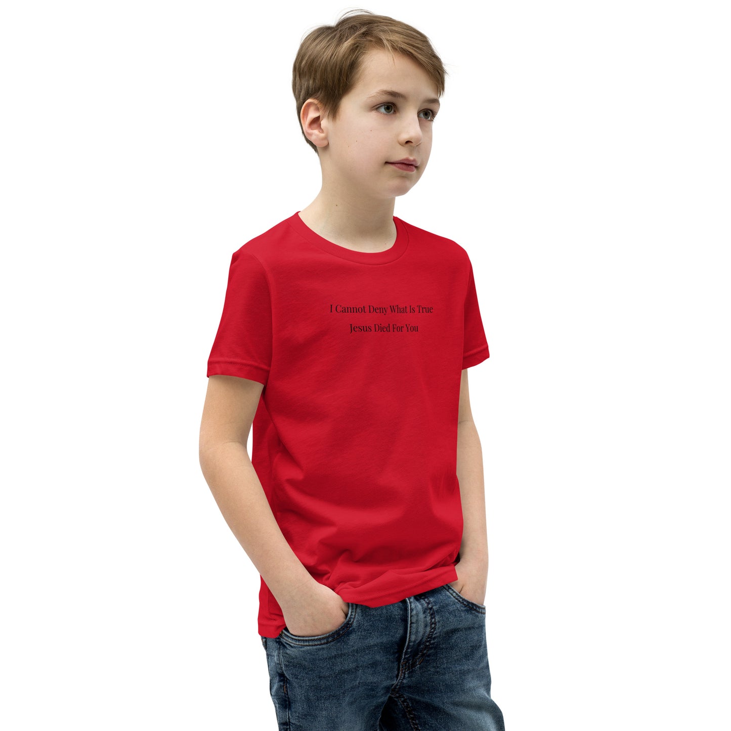 Jesus Died For You Youth Short Sleeve T-Shirt W/Black Print